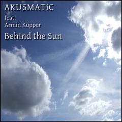 Akusmatic feat. Armin Küpper - Behind The Sun