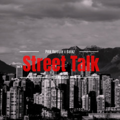 Pmk Reroute x Bankz - Street Talk (Prod. FTO Melly)