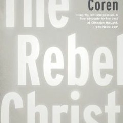 PDF [Download] The Rebel Christ by