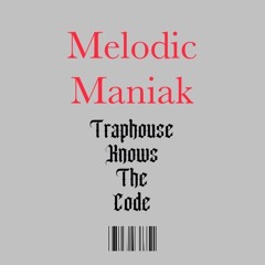 Traphouse knows the Code