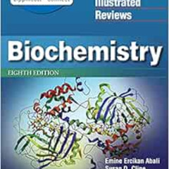 [Read] KINDLE ☑️ Lippincott Illustrated Reviews: Biochemistry (Lippincott Illustrated