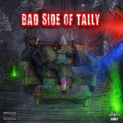 Bad Side of Tally (feat. LaNicc)