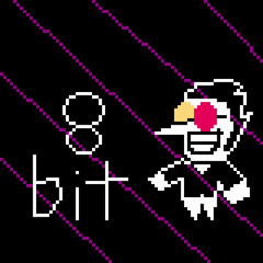NOW'S YOUR CHANCE TO BE 8 BITS