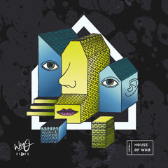 House of Wh0 (Dub Mix)