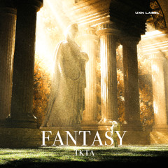 TKTA - Fantasy [UXN Release]