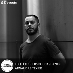 Arnaud Le Texier - Tech Clubbers Podcast #208