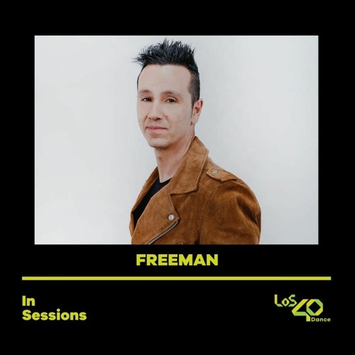 LOS40 DANCE IN SESSIONS 28.03.24 FREEMAN