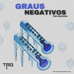 GRAUS NEGATIVOS (feat. BXXZUS)
