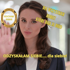ODZYSKAŁAM SIEBIE...dla siebie