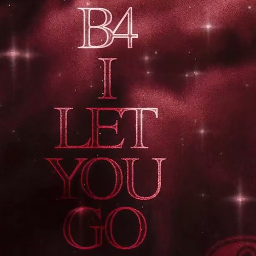 B4 I Let You Go (Jennesys Remix) - Ryouji &  CK YG