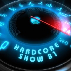 Hardcore Show 81