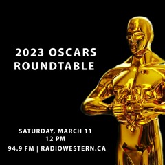 2023 Oscars Roundtable