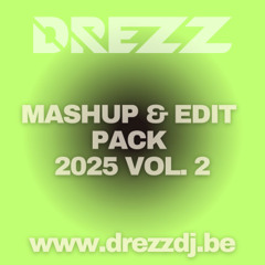 MASHUP & EDIT PACK 2025 VOL. 2