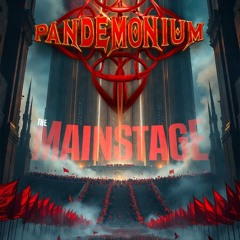 PANDEMONIUM MAINSTAGE 2025 BY DJ KRAAY