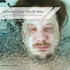 Ronald Christoph - Take Off, Baby! feat. Orlando (Original Mix)