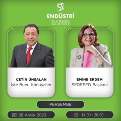Emine Erdem - Çetin Ünsalan ile İşte Bunu Konuşalım