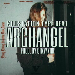 ARCHANGEL // PROD. BY GRXVYXRD