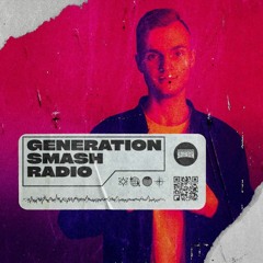 Severman in the mix - Generation Smash Radio ep. 039