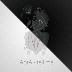 AbrA - tell me