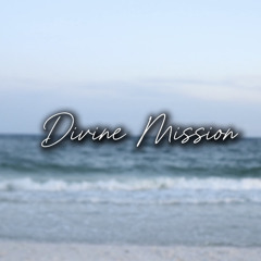 Divine Mission