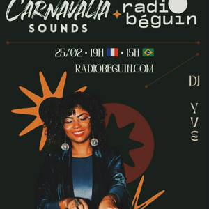 Carnavália Sounds • Dj âMy B. invite DJ Yve (25.02.26)