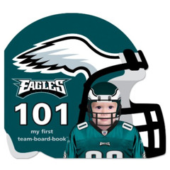 [VIEW] PDF 📕 Philadelphia Eagles 101 (My First Team-board-book) by  Brad Epstein KIN