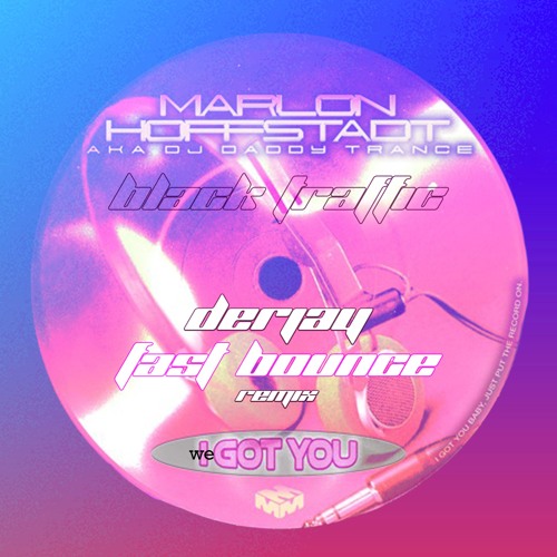 Marlon Hoffstadt x BT - I Got You Remixed By DERJAY