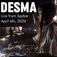 Desma Live from Spybar Chicago 4-6-2024