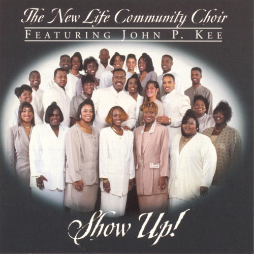 Show Up! (feat. John P. Kee)