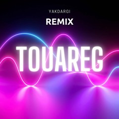 Touareg (Remix)