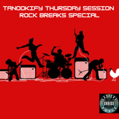 Tanookify Thursday Session Rock Breaks Special - 30.05.2024 - Cutters Choice Radio