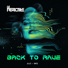 Back To Rave (Original Mix)