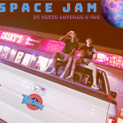 SPACE JAM (feat. 4O2)