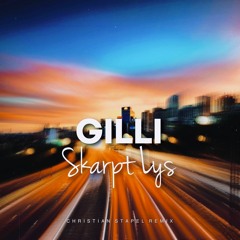 Gilli - Skarpt Lys (Christian Stapel Remix) FREE DOWNLOAD