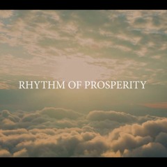 Rhythm of Prosperity