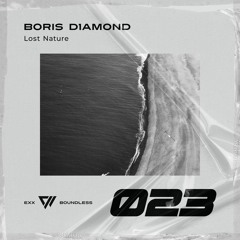Boris D1amond - Lost Nature (Original Mix) [Preview]