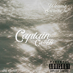 Captain Ca$H by Ms. Ca$H