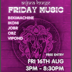 Obz Anjuna Lounge 16th August 2024