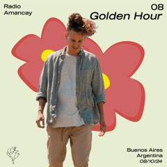 Radio Amancay #08 - Golden Hour
