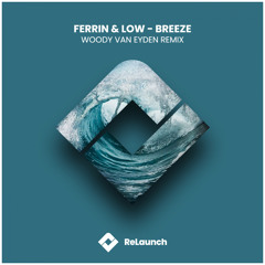 Breeze (Woody van Eyden Extended Remix)