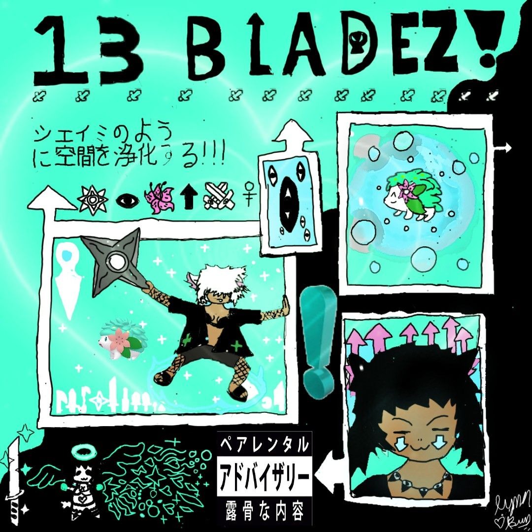 13 BLADEZ
