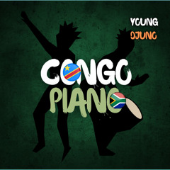 CongoPiano | Amapiano type beat x Congo type beat 2023 | Young Djuno