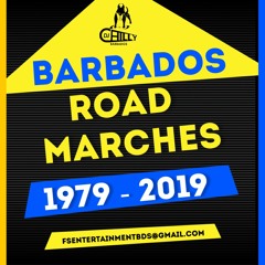 DJ Chilly Presents Soca Journey, The Road Marches Of Barbados 1979 - 2019