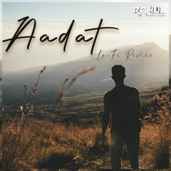 Aadat (Lo-fi remix) feat.@Sid Arora | Bollywood lo-fi | Lyrics |RAHUL NEXT LEVEL
