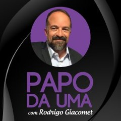 Papo da Uma com Rodrigo Giacomet - 18/01/2021