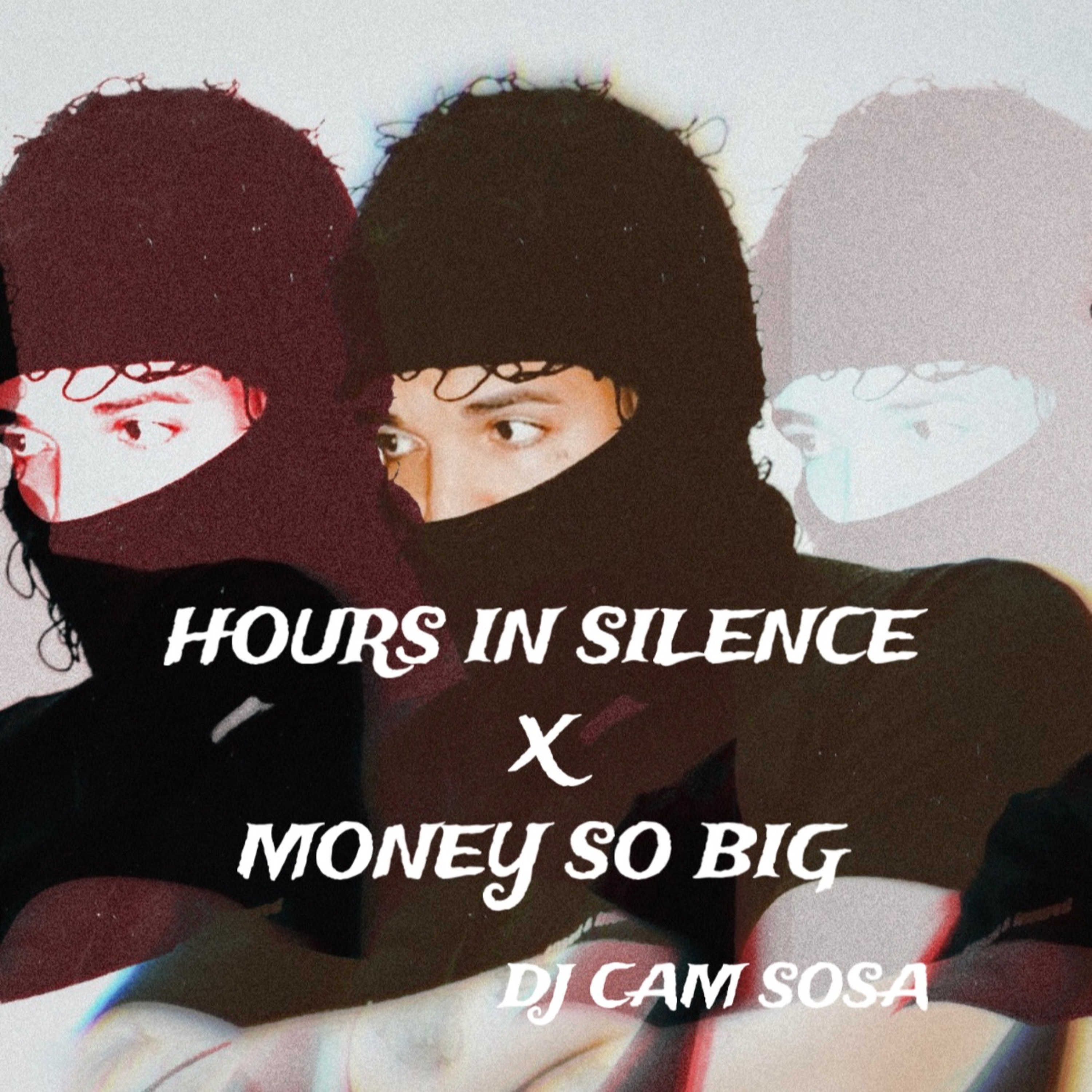 Drake & 21 Savage - Hours In Silence X Money So Big (DJ Cam Sosa Mashup)