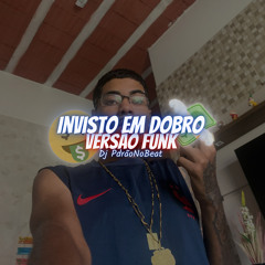 INVISTO EM DOBRO - VERSÃO FUNK