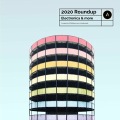 2020 Roundup (Electronica & more)