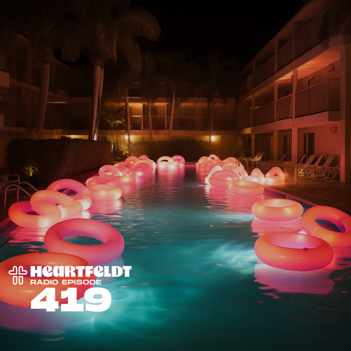 Sam Feldt - Heartfeldt Radio #419