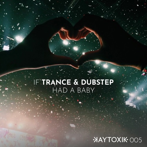 KAYOTIK MIX 005: If Trance and Dubstep had a Baby